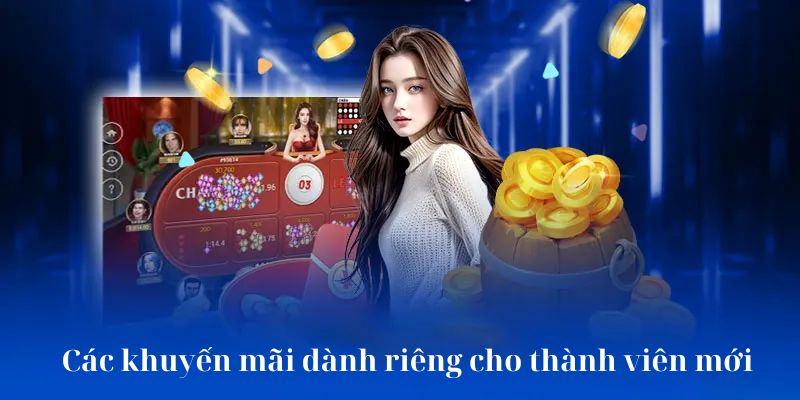 Tổng hợp các khuyến mãi khủng dành cho tân binh