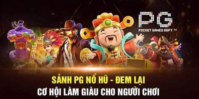 sảnh nổ hũ pg điện tử hubet